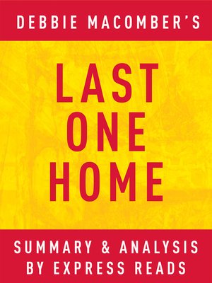 cover image of Last One Home by Debbie Macomber / Summary & Analysis